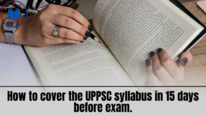 How to cover uppsc syllabus