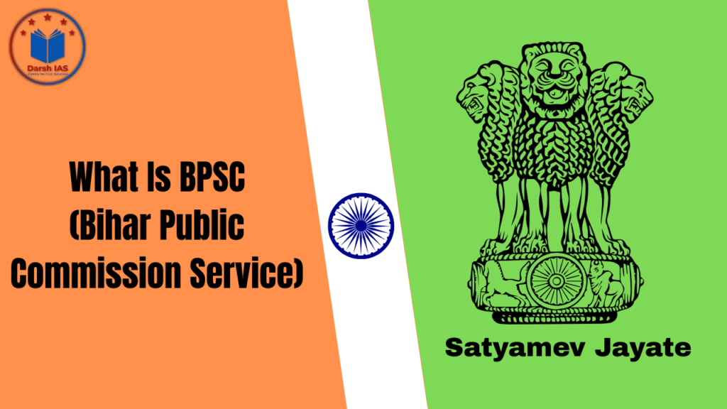 What Is BPSC